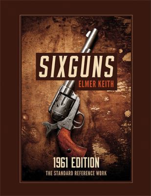 Sixguns: 1961 Edition 1626545715 Book Cover