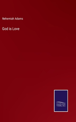 God is Love 3375147694 Book Cover