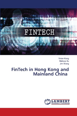 FinTech in Hong Kong and Mainland China 6208442540 Book Cover