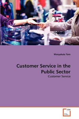 Customer Service in the Public Sector 3639368304 Book Cover