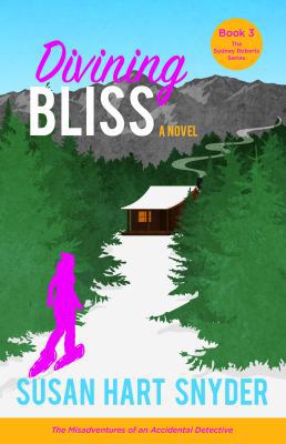 Divining Bliss: The Misadventures of an Acciden... 0997422432 Book Cover