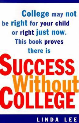 Success Without College 0385496699 Book Cover