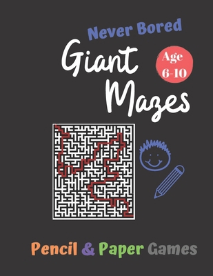 Giant Mazes: Puzzle Games for Kids Age 6-10:: N... B084DGQ8JQ Book Cover