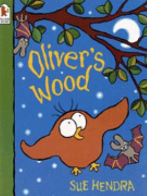 Oliver's Wood 0744547970 Book Cover