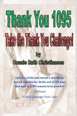 Thank You 1095: Take the Thank You Challenge! 0615573231 Book Cover