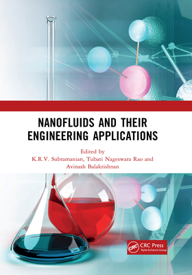 Nanofluids and Their Engineering Applications 0367727544 Book Cover
