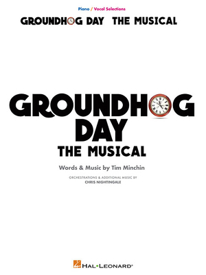 Groundhog Day: The Musical Piano/Vocal Selections 1540036219 Book Cover