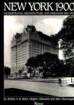 New York 1900: Metropolitan Architecture and Ur... 0847819345 Book Cover