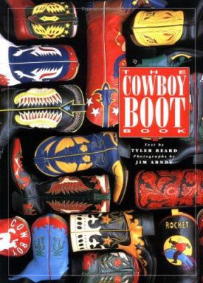 The Cowboy Boot Book 0879054719 Book Cover