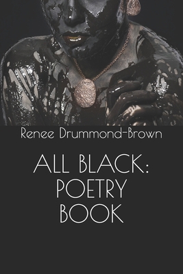 All Black: Poetry Book B098W7B7Z7 Book Cover