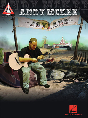 Andy McKee: Joyland 1423492617 Book Cover