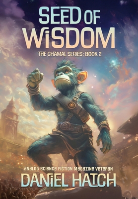 Seed of Wisdom: The Chamal Series Book 2 B0FY4DHR4F Book Cover