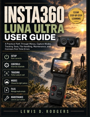 Insta360 Luna Ultra User Guide: A Practical Pat... B0HJM967V7 Book Cover