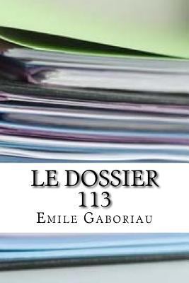 Le dossier 113 [French] 1530627583 Book Cover