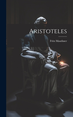 Aristoteles [German] 102064799X Book Cover