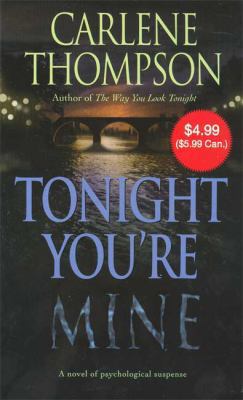 Tonight You're Mine 0312357133 Book Cover