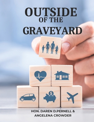 Outside of the Graveyard: Navigating the Landsc... B0CTXLSH7H Book Cover