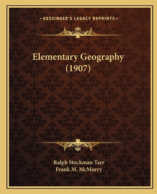Elementary Geography (1907) 116463030X Book Cover