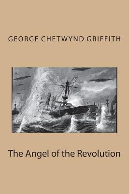 The Angel of the Revolution 1722012927 Book Cover