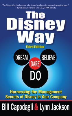 The Disney Way: Harnessing the Management Secre... 153662778X Book Cover