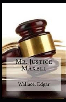 Paperback Mr Justice Maxell Illustrated Book