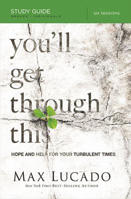 You'll Get Through This Bible Study Guide: Hope... 0849959985 Book Cover