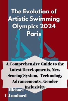 The Evolution of Artistic Swimming Olympics 202...            Book Cover