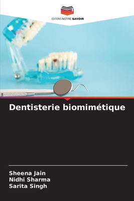 Dentisterie biomimétique [French] 6207542959 Book Cover