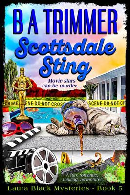 Scottsdale Sting: a fun, romantic, thrilling, a... 1951052250 Book Cover