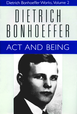 Act and Being: Dietrich Bonhoeffer Works, Volume 2 B006J7AZTE Book Cover