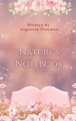 Nature's Notebook 991673383X Book Cover