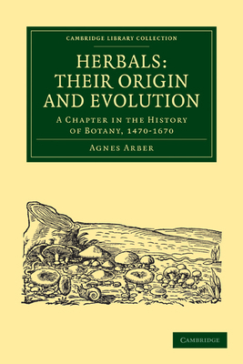 Herbals: Their Origin and Evolution: A Chapter ... 1108016715 Book Cover