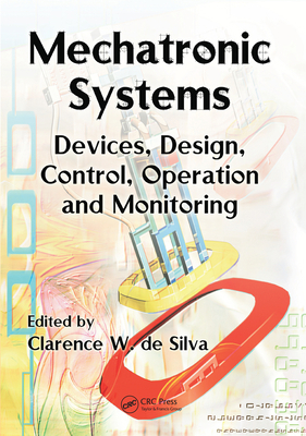 Mechatronic Systems: Devices, Design, Control, ... 0367452901 Book Cover
