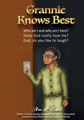 Grannie Knows Best-Three Short Stories 099811166X Book Cover