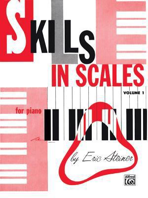 Skills in Scales, Bk 1 0769236650 Book Cover