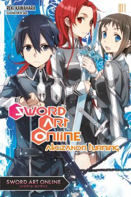 Sword Art Online 11 (Light Novel): Alicization ... 0316390445 Book Cover