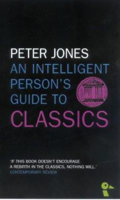 An Intelligent Person's Guide to Classics 0715631373 Book Cover
