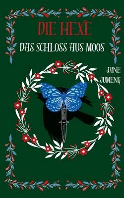 Die Hexe: Das Schloss aus Moos [German] 3819206612 Book Cover