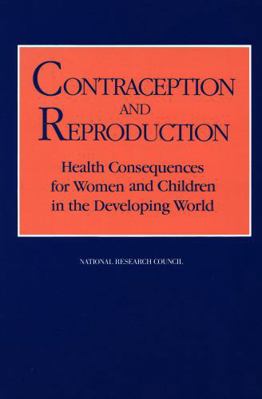 Contraception and Reproduction: Health Conseque... 0309040949 Book Cover
