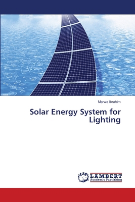 Solar Energy System for Lighting 6209364977 Book Cover