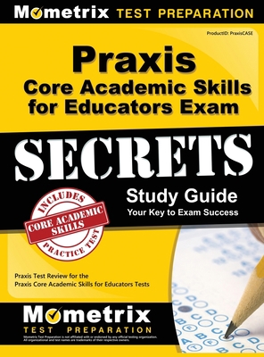 Praxis Core Academic Skills for Educators Exam ... 1516708237 Book Cover
