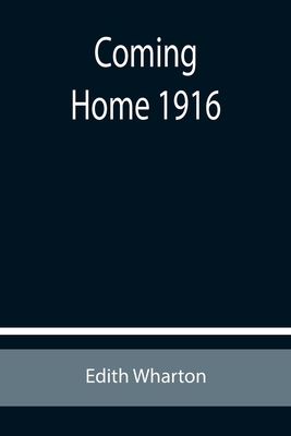 Coming Home 1916 9355756062 Book Cover