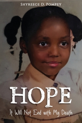 Hope: It Will Not End with My Death B0D9RCJ324 Book Cover