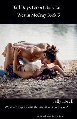 Bad Boys Escort Service Westin McCray Book 5 B0DJZHFKMC Book Cover