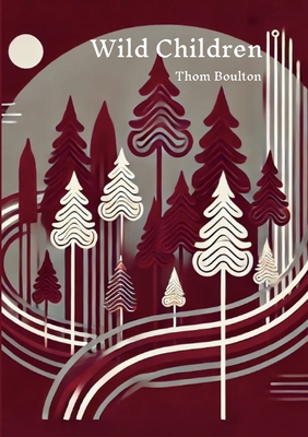 Wild Children 1068311991 Book Cover