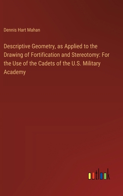 Descriptive Geometry, as Applied to the Drawing... 3385310385 Book Cover