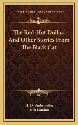 The Red-Hot Dollar, and Other Stories from the ... 1163735698 Book Cover