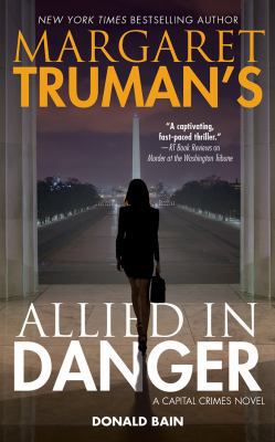 Margaret Truman's Allied in Danger: A Capital C... 150121408X Book Cover