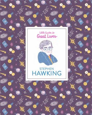 Stephen Hawking (Little Guides to Great Lives) [French] 1786275147 Book Cover