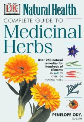 Complete Medicinal Herbs 0789467852 Book Cover